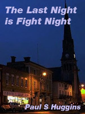 cover image of The Last Night is Fight Night